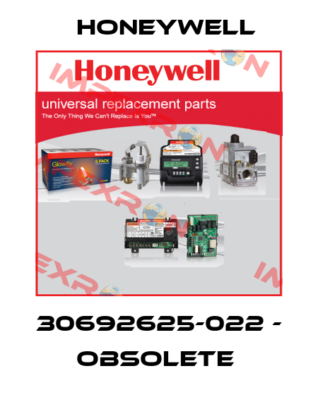 30692625-022 - OBSOLETE  Honeywell
