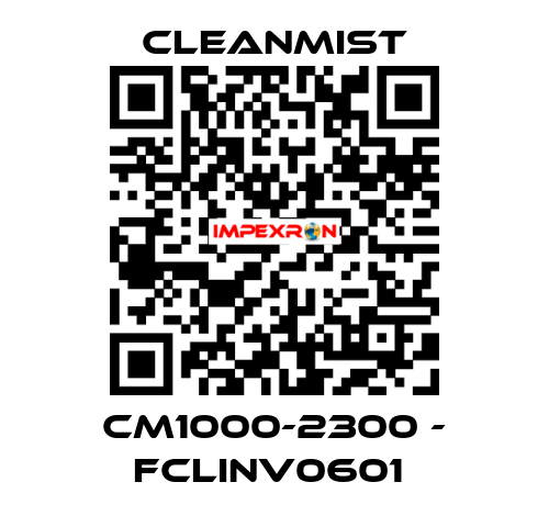 CM1000-2300 - FCLINV0601  CleanMist