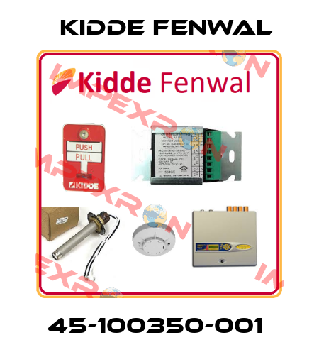 45-100350-001  Kidde Fenwal