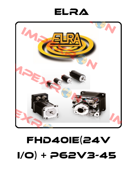 FHD40IE(24V I/O) + P62V3-45  Elra
