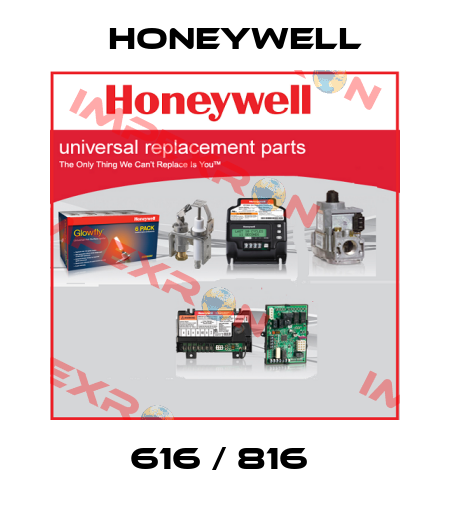616 / 816  Honeywell