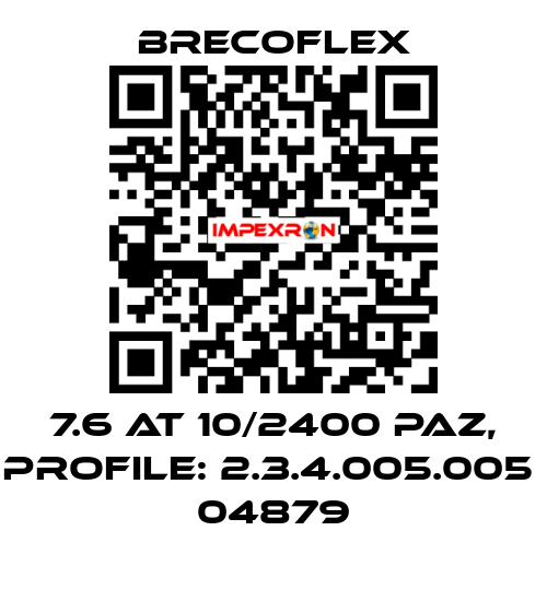 7.6 AT 10/2400 PAZ, PROFILE: 2.3.4.005.005  04879 Brecoflex