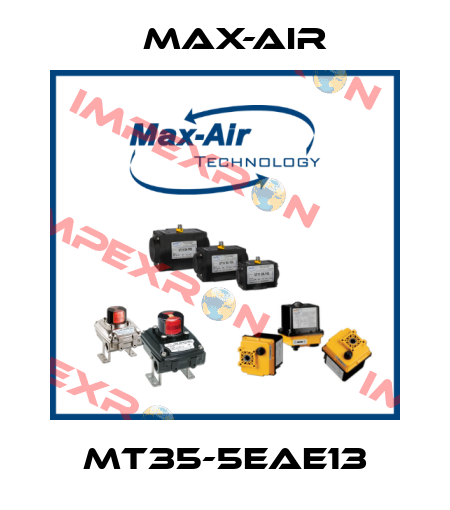 MT35-5EAE13 Max-Air