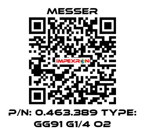 p/n: 0.463.389 type: GG91 G1/4 O2 Messer