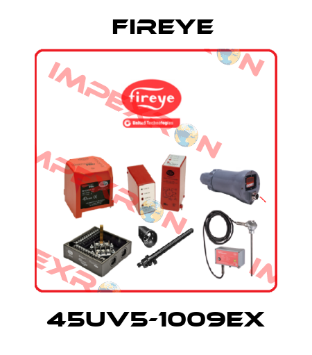45UV5-1009EX Fireye