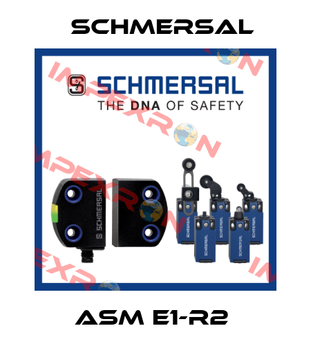 ASM E1-R2  Schmersal
