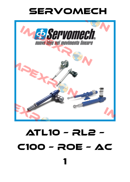 ATL10 – RL2 – C100 – ROE – AC 1 Servomech