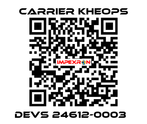 DEVS 24612-0003   Carrier Kheops