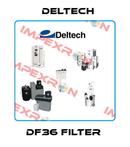 DF36 FILTER  Deltech