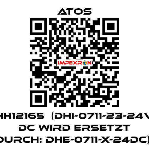 HH12165  (DHI-0711-23-24V DC WIRD ERSETZT DURCH: DHE-0711-X-24DC)  Atos