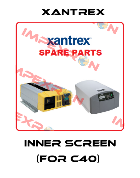 INNER SCREEN (FOR C40)  Xantrex