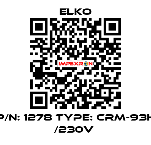 P/N: 1278 Type: CRM-93H /230V  Elko