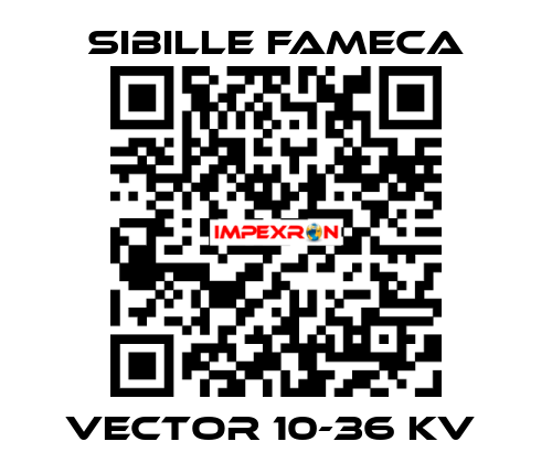 VECTOR 10-36 KV  Sibille Fameca