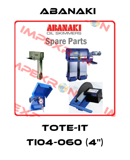 Tote-It TI04-060 (4") Abanaki