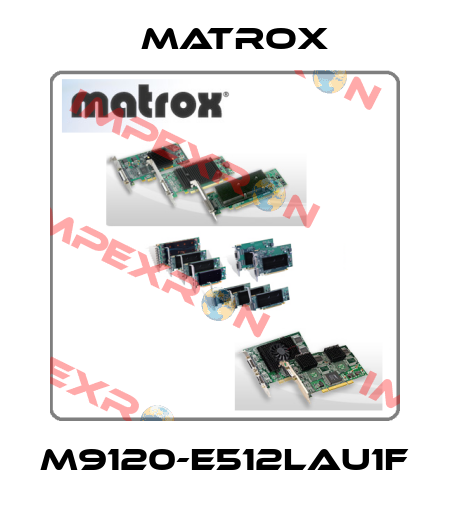 M9120-E512LAU1F Matrox