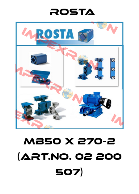 MB50 X 270-2 (ART.NO. 02 200 507) Rosta