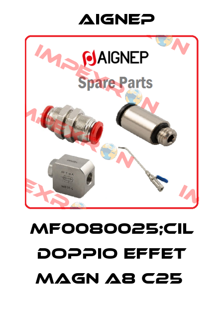 MF0080025;CIL DOPPIO EFFET MAGN A8 C25  Aignep