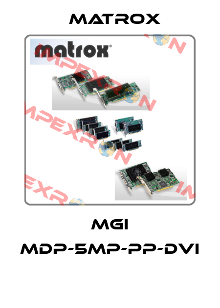 MGI MDP-5MP-PP-DVI  Matrox