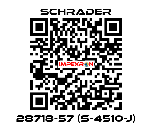 28718-57 (S-4510-J) Schrader