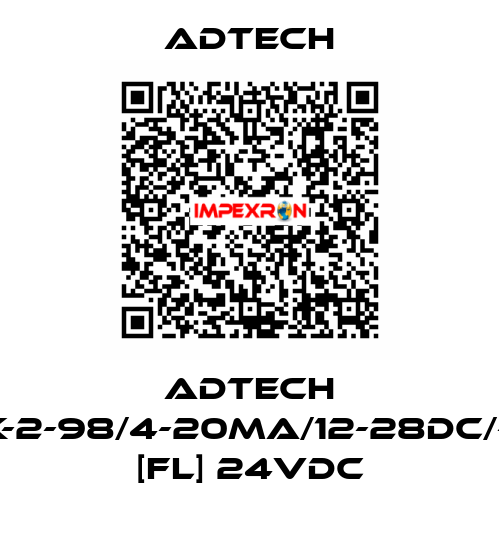 ADTECH PTX/5K-2-98/4-20MA/12-28DC/-RF-ISB [FL] 24VDC ADTECH