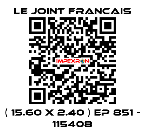 ( 15.60 X 2.40 ) EP 851 - 115408 LE JOINT FRANCAIS