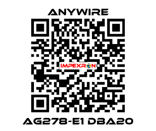 AG278-E1 DBA20 Anywire