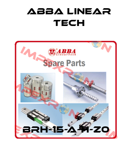 BRH-15-A-H-Z0 ABBA Linear Tech