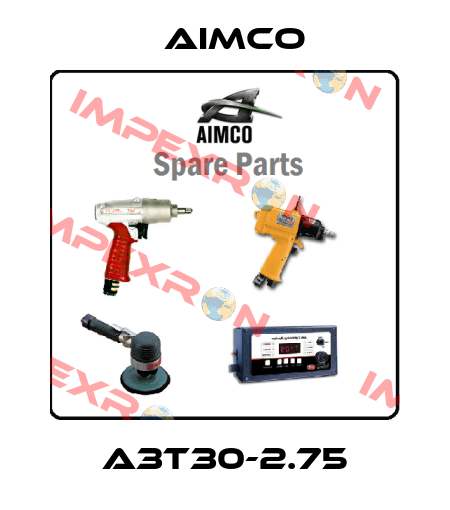 A3T30-2.75 AIMCO