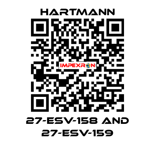 27-ESV-158 and 27-ESV-159 Hartmann