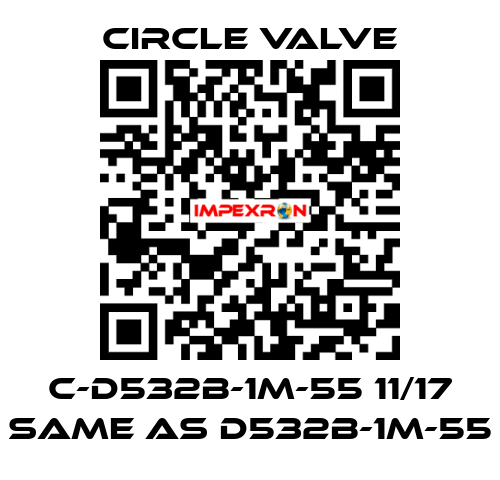 C-D532B-1M-55 11/17 same as D532B-1M-55 Circle Valve