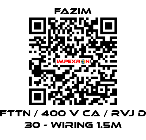 FTTN / 400 V CA / RVJ D 30 - WIRING 1.5M Fazim