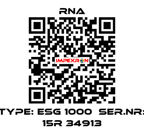 TYPE: ESG 1000  SER.NR: 15R 34913 RNA