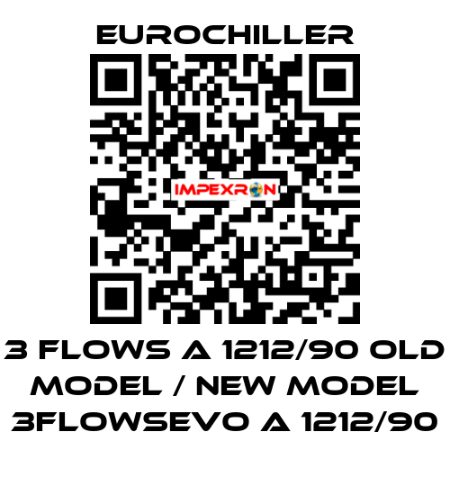 3 Flows A 1212/90 old model / new model 3FLOWSEVO A 1212/90 EUROCHILLER