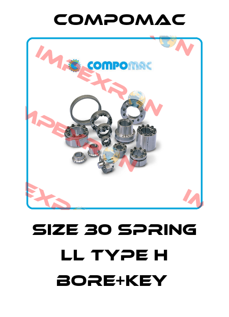 SIZE 30 SPRING LL TYPE H BORE+KEY  Compomac