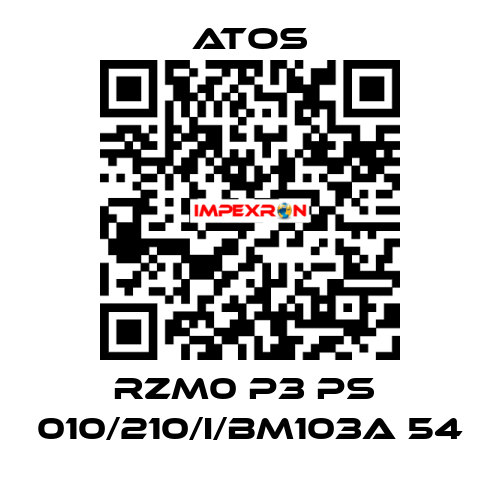 RZM0 P3 PS  010/210/I/BM103A 54 Atos
