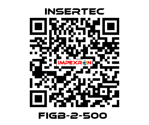 FIGB-2-500  Insertec