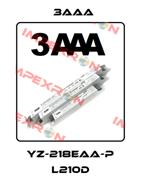 YZ-218EAA-P L210D 3AAA