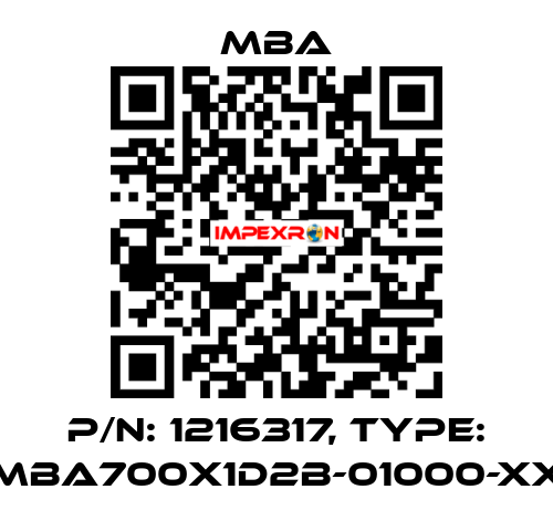 P/N: 1216317, Type: MBA700X1D2B-01000-XX MBA