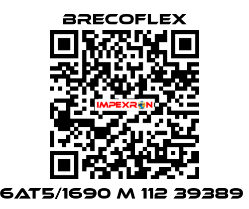  6AT5/1690 M 112 39389  Brecoflex