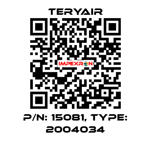 P/N: 15081, Type: 2004034 TERYAIR