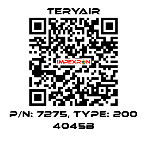 P/N: 7275, Type: 200 4045B TERYAIR