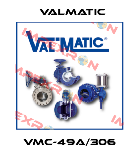 VMC-49A/306 Valmatic