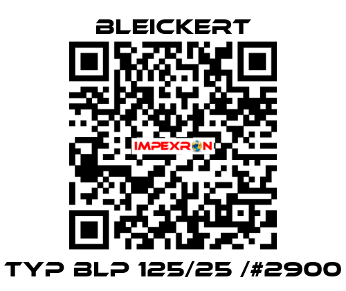 Typ BLP 125/25 /#2900 Bleickert