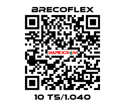 10 T5/1.040 Brecoflex