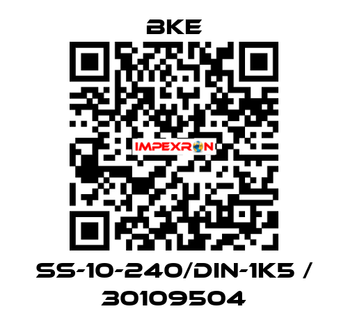 SS-10-240/DIN-1k5 / 30109504 bke