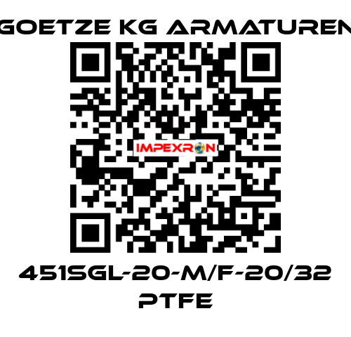 451sGL-20-m/f-20/32 PTFE Goetze KG Armaturen