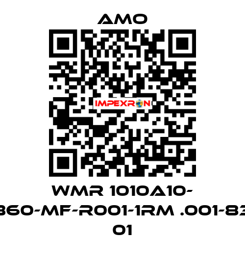 WMR 1010A10- 360-MF-R001-1RM .001-83 01 Amo
