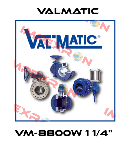 VM-8800W 1 1/4"  Valmatic