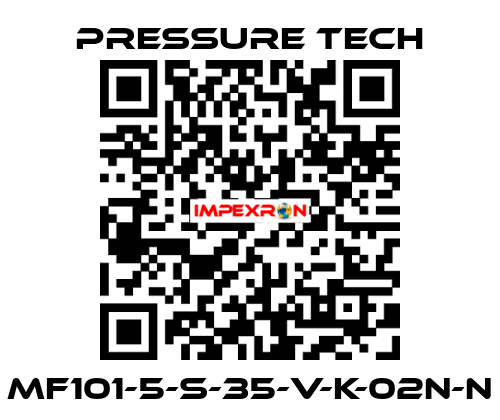 MF101-5-S-35-V-K-02N-N Pressure Tech