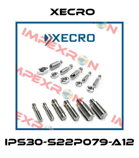 IPS30-S22P079-A12 Xecro